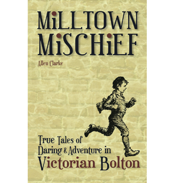Milltown Mischief