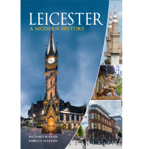 Leicester: a modern history