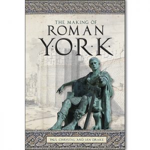 The Making of Roman York